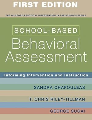 Immagine del venditore per School-Based Behavioral Assessment : Informing Intervention and Instruction venduto da GreatBookPrices
