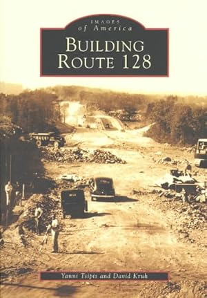 Seller image for Building Route 128 for sale by GreatBookPrices