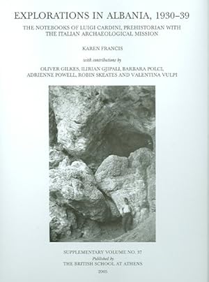 Seller image for Explorations in Albania, 1930-39 : The Notebooks of Luigi Cardini, Prehistorian With the Italian Archaeological Mission for sale by GreatBookPrices