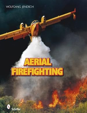 Imagen del vendedor de Aerial Firefighting a la venta por GreatBookPrices
