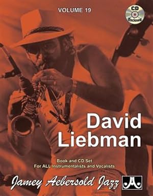 Image du vendeur pour Jamey Aebersold Jazz -- David Liebman, Vol 19 : Book & Cd mis en vente par GreatBookPrices
