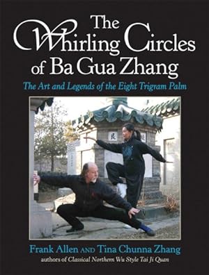 Bild des Verkufers fr Whirling Circles of Ba Gua Zhang zum Verkauf von GreatBookPrices