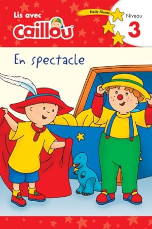 Bild des Verkufers fr Caillou, En Spectacle -Language: french zum Verkauf von GreatBookPrices