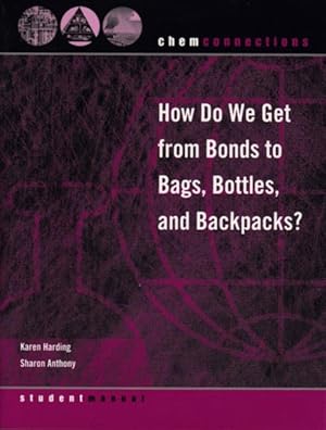 Seller image for How Do We Get from Bonds to Bags? for sale by GreatBookPrices