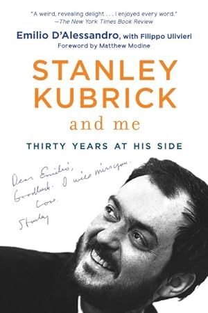 Bild des Verkufers fr Stanley Kubrick and Me : Thirty Years at His Side zum Verkauf von GreatBookPrices