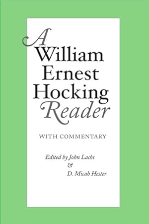 Seller image for William Ernest Hocking Reader : With Commentary for sale by GreatBookPrices