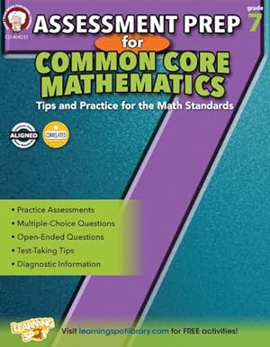 Image du vendeur pour Assessment Prep for Common Core Mathematics Grade 7 : Tips and Practice for the Math Standards mis en vente par GreatBookPrices