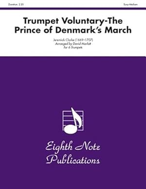 Immagine del venditore per Trumpet Voluntary the Prince of Denmark's March venduto da GreatBookPrices