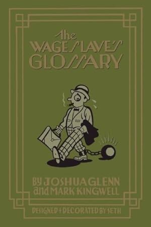 Seller image for Wage Slave's Glossary for sale by GreatBookPrices