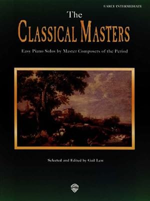 Image du vendeur pour Masters Series, the Classical Masters : Easy Piano Solos by Master Composers of the Period, Belwin Edition mis en vente par GreatBookPrices