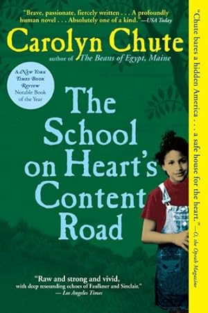 Seller image for School on Heart's Content Road for sale by GreatBookPrices