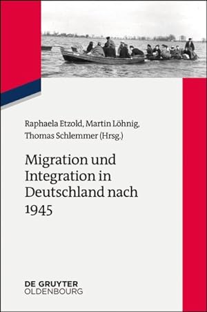 Seller image for Migration Und Integration in Deutschland Nach 1945 : Deutschland Zwischen Aus- Und Einwanderung -Language: german for sale by GreatBookPrices
