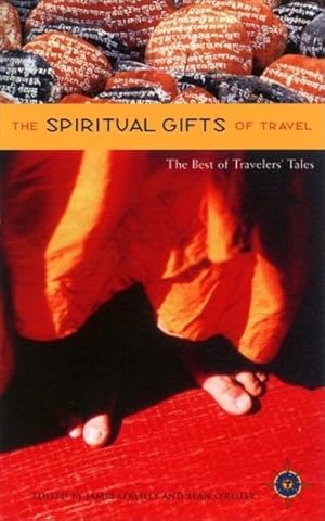 Bild des Verkufers fr Spiritual Gifts of Travel : The Best of Travelers' Tales zum Verkauf von GreatBookPrices