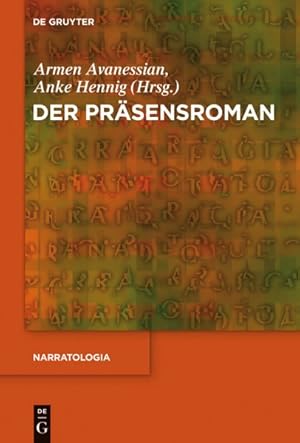 Seller image for Der Prsensroman/ the Present Tense in the 20th Century Novel -Language: german for sale by GreatBookPrices
