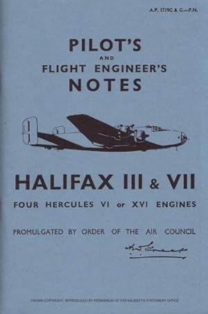 Seller image for Handley Page Halifax -pilot's Notes : Four Hercules VI or XVI Engines for sale by GreatBookPrices