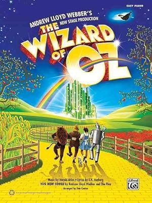 Imagen del vendedor de Wizard of Oz : Andrew Lloyd Webber's New Stage Production: Easy Piano a la venta por GreatBookPrices
