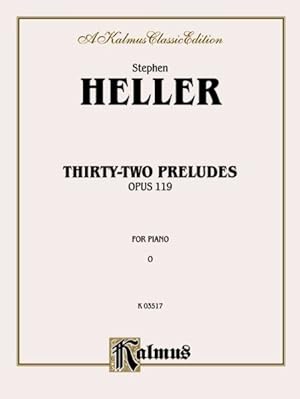 Imagen del vendedor de Heller 32 Preludes Op.119 a la venta por GreatBookPrices
