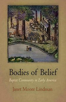Imagen del vendedor de Bodies of Belief : Baptist Community in Early America a la venta por GreatBookPrices