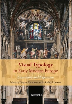 Image du vendeur pour Visual Typology in Early Modern Europe : Continuity and Expansion mis en vente par GreatBookPrices