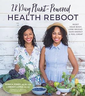 Immagine del venditore per 28-Day Plant-Powered Health Reboot : Reset Your Body, Lose Weight, Gain Energy & Feel Great venduto da GreatBookPrices