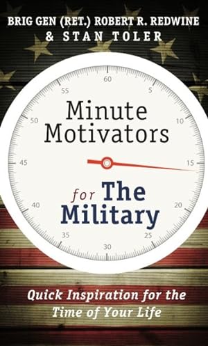 Image du vendeur pour Minute Motivators for the Military : Quick Inspiration for the Time of Your Life mis en vente par GreatBookPrices