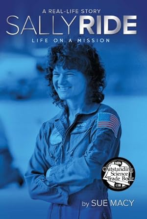 Imagen del vendedor de Sally Ride : Life on a Mission a la venta por GreatBookPrices