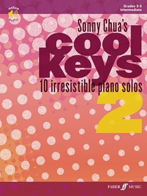 Imagen del vendedor de Sonny Chua's Cool Keys 2 Grades 3-5 : 10 Irresistible Piano Solos: Intermediate a la venta por GreatBookPrices