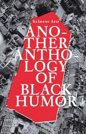 Imagen del vendedor de Another Anthology of Black Humour a la venta por GreatBookPrices