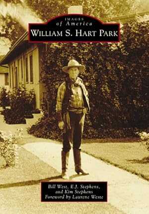 Seller image for William S. Hart Park for sale by GreatBookPrices