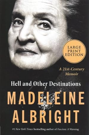 Seller image for Hell and Other Destinations : A 21st-Century Memoir for sale by GreatBookPrices