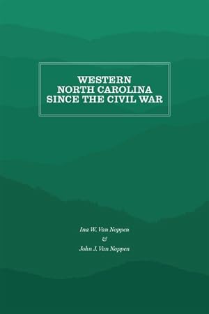 Seller image for Western North Carolina Since the Civil War for sale by GreatBookPrices