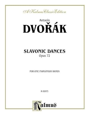 Imagen del vendedor de Slavonic Dances : Opus 72, For One Piano / Four Hands a la venta por GreatBookPrices