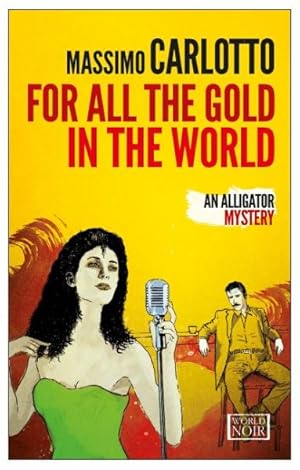 Immagine del venditore per For All the Gold in the World venduto da GreatBookPrices