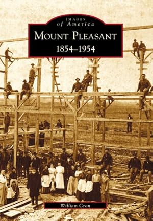 Seller image for Mount Pleasant, 1854-1954 for sale by GreatBookPrices