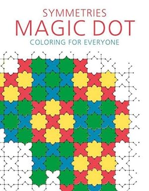 Bild des Verkufers fr Symmetries : Magic Dot Coloring for Everyone zum Verkauf von GreatBookPrices