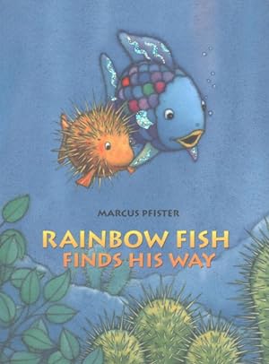 Bild des Verkufers fr Rainbow Fish Finds His Way zum Verkauf von GreatBookPrices