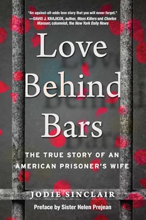 Imagen del vendedor de Love Behind Bars : The True Story of an American Prisoner's Wife a la venta por GreatBookPrices