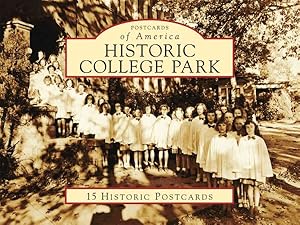 Seller image for Historic College Park for sale by GreatBookPrices