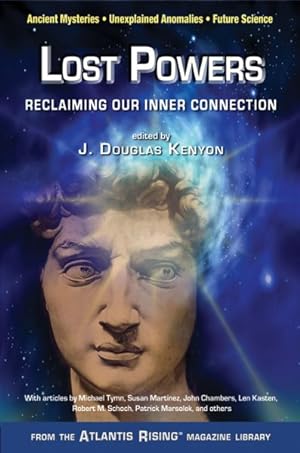 Seller image for Lost Powers : Reclaiming Our Inner Connection: The Search to Reestablish Our Innate Ability to Tap Into the Universal Fountain of Understanding for sale by GreatBookPrices