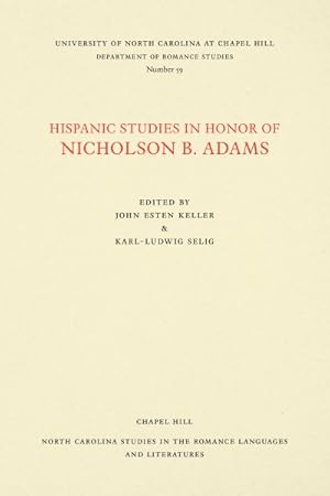 Seller image for Hispanic Studies in Honor of Nicholson B. Adams for sale by GreatBookPrices