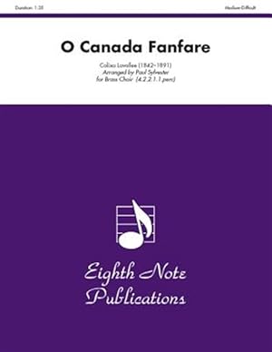 Image du vendeur pour O Canada Fanfare : Score & Parts mis en vente par GreatBookPrices