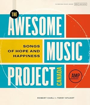 Seller image for Awesome Music Project Canada : Songs of Hope and Happiness for sale by GreatBookPrices