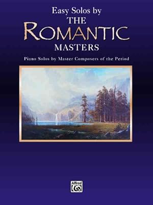 Imagen del vendedor de Easy Solos by the Romantic Masters a la venta por GreatBookPrices