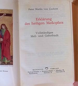 Bild des Verkufers fr Erklrung des heiligen Meopfers. - Vollstndiges Me- und Gebetbuch. zum Verkauf von books4less (Versandantiquariat Petra Gros GmbH & Co. KG)