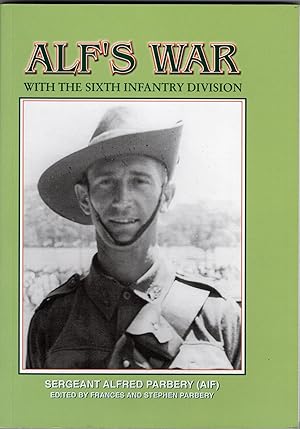Seller image for Alf's War: with the Sixth Infantry Division for sale by The Little Shop of Books