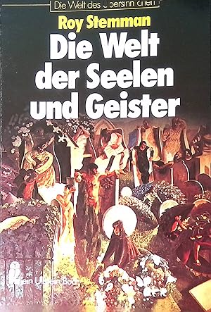 Bild des Verkufers fr Die Welt der Seelen und Geister. zum Verkauf von books4less (Versandantiquariat Petra Gros GmbH & Co. KG)