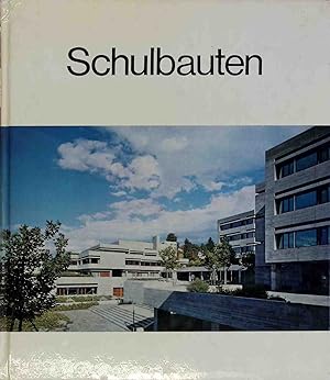 Seller image for Schulbauten. DBZ-Baufachbcher ; 10 for sale by books4less (Versandantiquariat Petra Gros GmbH & Co. KG)