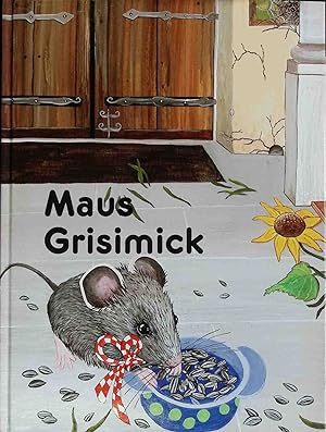 Seller image for Maus Grisimick for sale by books4less (Versandantiquariat Petra Gros GmbH & Co. KG)