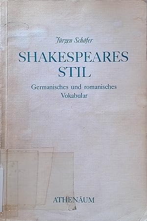 Bild des Verkufers fr Shakespeares Stil : germanisches u. romanisches Vokabular. zum Verkauf von books4less (Versandantiquariat Petra Gros GmbH & Co. KG)