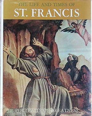 Bild des Verkufers fr The Life And Times Of St Francis zum Verkauf von books4less (Versandantiquariat Petra Gros GmbH & Co. KG)